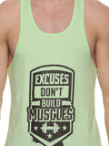 Green Excuses Don't Build Muscles Pastel Stringer