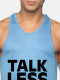 Ice Blue Talk Less Lift More Performance Stringer