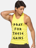 Neon Yellow Pray For These Gains Performance Stringer